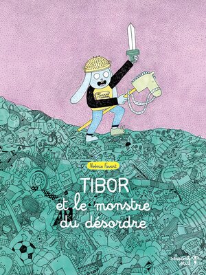 cover image of Tibor et le monstre du désordre